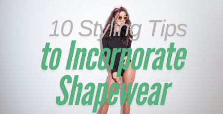 10 Styling Tips to Incorporate Shapewear into Everyday Outfits
